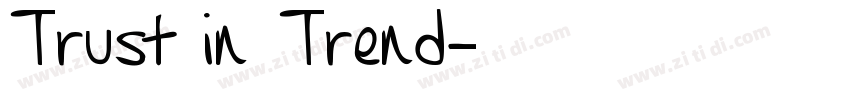 Trust in Trend字体转换